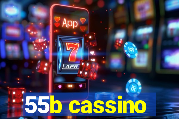 55b cassino